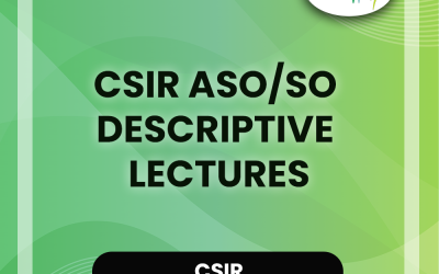 CSIR ASO/SO Descriptive Lectures