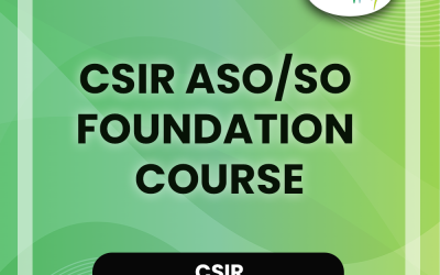 CSIR ASO/SO Foundation Course