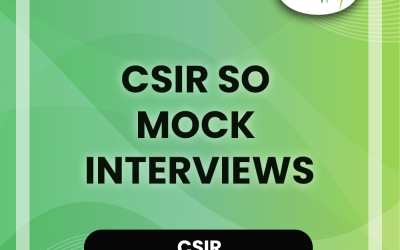 CSIR SO Mock Interviews