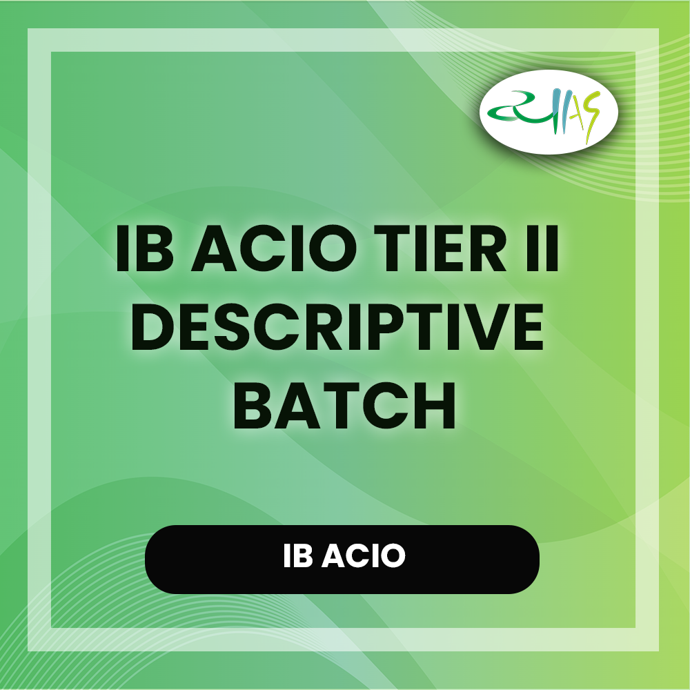 IB ACIO Tier II Descriptive Batch