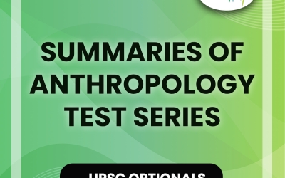 Summaries of Anthropology Test Series