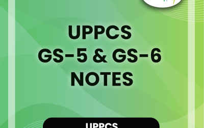 UPPCS GS-5 & GS-6 Notes