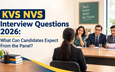 KVS NVS Interview Questions 2026: What Can Candidates Expect From the Panel?