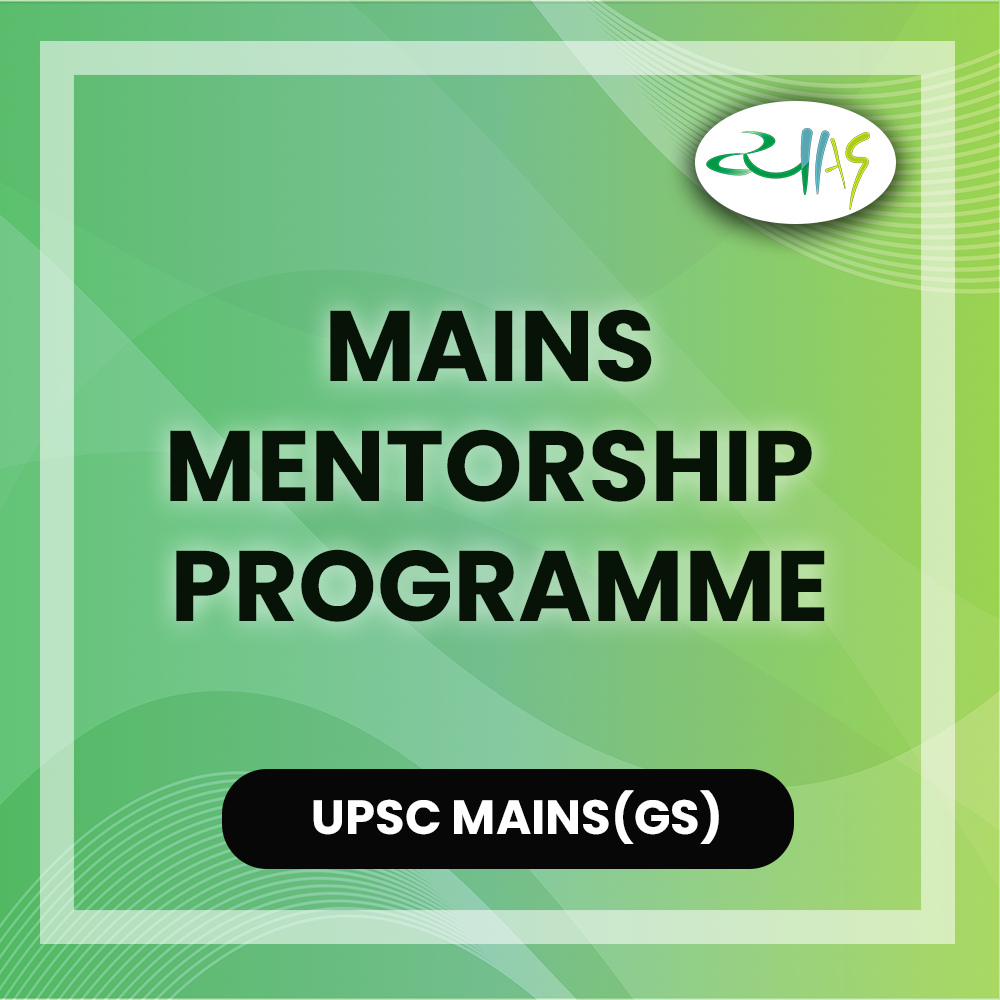 Mains Mentorship Programme – Expert UPSC Guidance