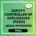 Deputy Controller of Explosives in PESO Mock Interviews