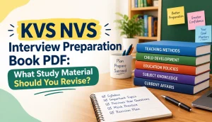 KVS NVS Interview Preparation Book PDF: What Study Material Should You Revise?