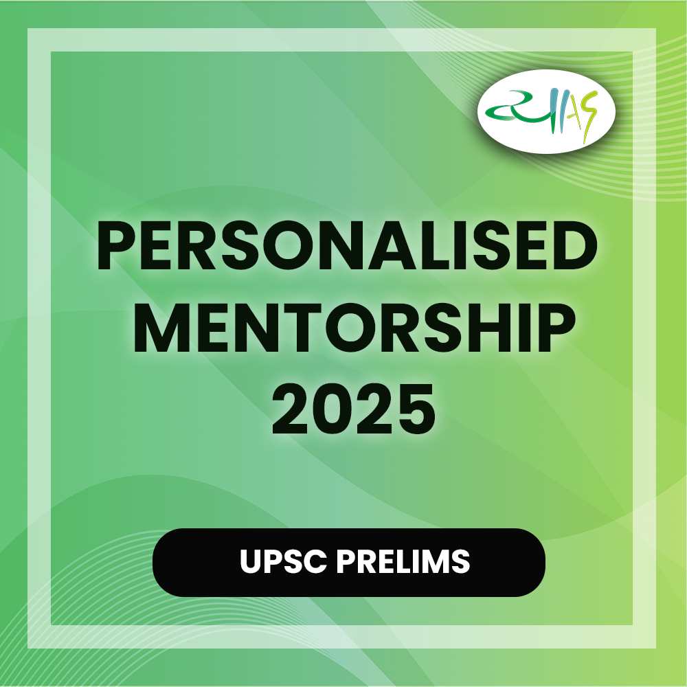 Personalised Mentorship for Prelims 2025-2026